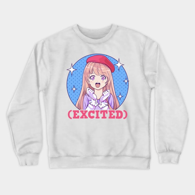 Cute Excited Anime Girl Funny Excited Face Crewneck Sweatshirt by theperfectpresents